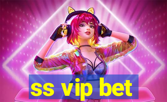 ss vip bet